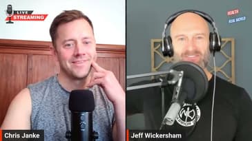 🔥 Your Potential, Your Legacy with Jeff Wickersham - Health in the Real World with Chris Janke