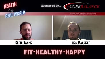 Health in the Real World with Chris Janke and Neil Massett