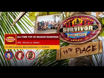 Survivor Top 40 Rankings | #14 - Survivor: Blood vs. Water