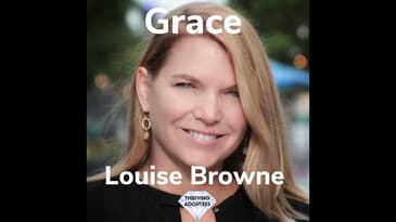 Grace With Louise Browne