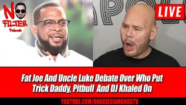 Fat Joe And Uncle Luke Debate Over Who Put Trick Daddy, Pitbull And DJ Khaled On