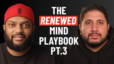 The Renewed Mind Playbook Pt.3