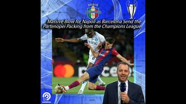 Massive Blow for Napoli as Barcelona Send the Partenopei Packing from the Champions League