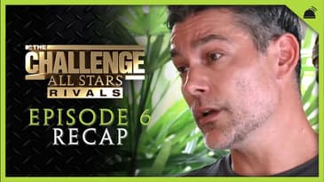 The Challenge All Stars Season 5 Ep 6 Recap