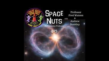 #403: Stellar Synthesis & Quasar Quests: Crafting Cosmic Particles & Unveiling the Universe's Bri...