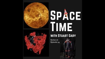 S26E34: Modern Volcanic Activity Discovered on Venus // The Beginning of Everything // New ARTEMI...