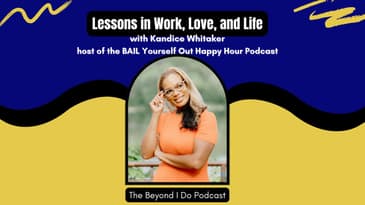 Lessons in Work, Love, & Life with Kandice Whitaker