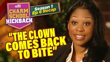 Charm School Kickback LIVE - Episode 6 Recap