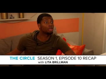 The Circle | Season 1, Episode 10 Recap with Lita Brillman: "Declare Your Rival"