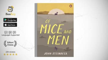 Of Mice and Men by John Steinbeck (Summary) --A timeless ode to the tragedies of the lower class