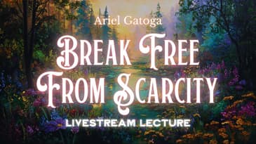 How to Break Free From Scarcity: A Spiritual Awakening