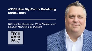 3301: How DigiCert Is Redefining Digital Trust