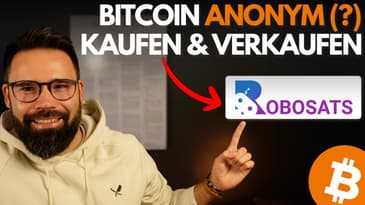 RoboSats: Bitcoin anonym & ohne Verifizierung kaufen | Schritt-für-Schritt-Anleitung