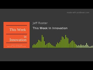 This Week In Innovation. #tri2022