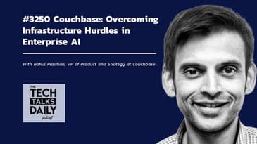 3250: Couchbase: Overcoming Infrastructure Hurdles in Enterprise AI