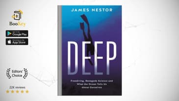 Deep  Book Summary By James Nestor  Exploring the silent unknown of the deep ocean