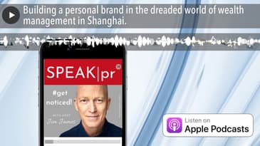 Building a personal brand in the dreaded world of wealth management in Shanghai.