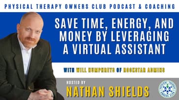 Save Time, Energy, And Money By Leveraging A Virtual Assistant (VA), With Will Humphreys