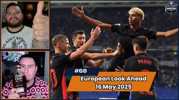Which teams from the Premier League will be playing in Europe next season? | Ep 68 May 16th, 2025