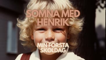 SOMNA MED HENRIK: Min Första Skoldag💤💤💤