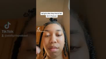 Tall Girls After They Find A Tall Girl's Podcast #tall #shorts