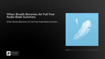 When Breath Becomes Air Full Free Audio Book Summary