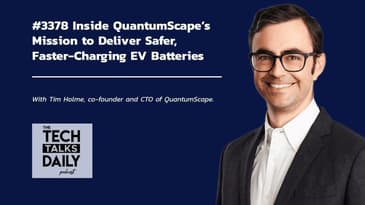 3378: Inside QuantumScape’s Mission to Deliver Safer, Faster-Charging EV Batteries