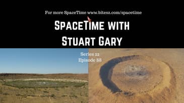 Wolfe Creek Crater younger than thought
- SpaceTime with Stuart Gary S22E88 | Astronomy Podcast