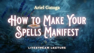 How To Make Sure Your Spells Manifest -