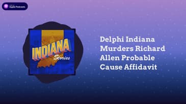 Delphi Indiana Murders Richard Allen Probable Cause Affidavit | Indiana Stories