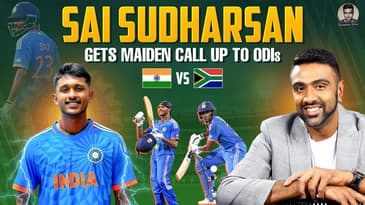 Sai Sudharsan gets Maiden Call Up to ODIs | IND vs SA | R Ashwin