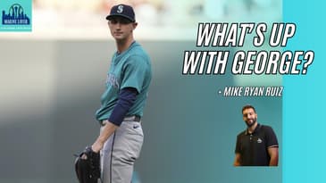 The REASON George Kirby Has Struggled For The Mariners + Mike Ryan Ruiz