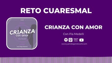 RETO: Crianza con amor de Pía Medelí | Día 31 - Sembrando empatía