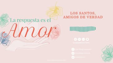 La Respuesta es el Amor - Los santos, amigos de verdad con Gabriela Vargas  T3  Ep.10