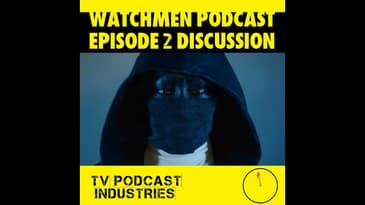Watchmen Episode 2 Discussion
