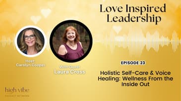 Holistic Self-Care & Voice Healing: Wellness From the Inside Out