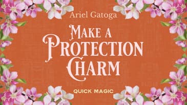 Make A Protection Charm - Quick Magic with Ariel Gatoga