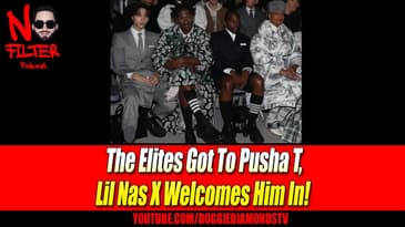 The Elites Got To Pusha T, Lil Nas X Welcomes Him In!