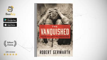 The vanquished   Book Summary By Robert Gerwarth  Why the First World War Failed to End