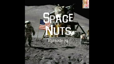 74: Back to the Moon! - Space Nuts with Dr Fred Watson & Andrew Dunkley