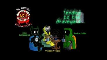 ADR Episode 473: Tending to the Graveyard