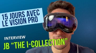 "Dans 10 ans, tout le monde aura un Vision Pro" Jean-Baptiste Nicolet (The i-Collection)