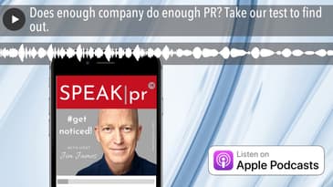 Does enough company do enough PR? Take our test to find out.