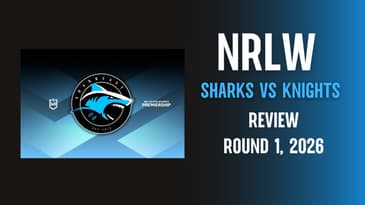 SHARKCAST: Rd 1, 2026 NRLW PostGame Review - Cronulla vs Newcastle