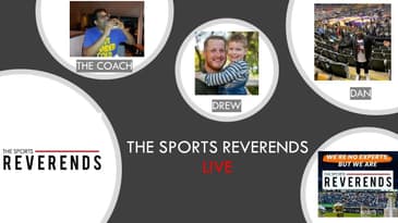 The Sports Reverends LIVE - May 17th- Happy Bday Drew