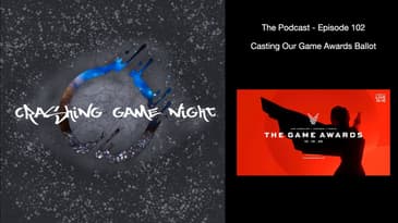 Episode 102 - Casting Our Game Awards Ballot