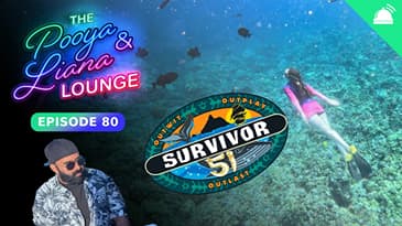 The Pooya and Liana Lounge | Did we go on Survivor?