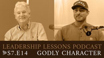 S7 E14 | Godly Character in Leadership