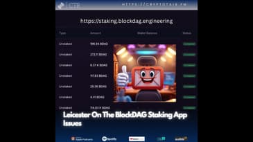 Leicester On The #BlockDAG Staking App Issues (OOC) [COLORFUL LANGUAGE]