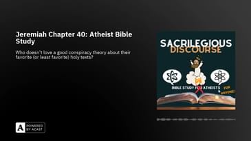 Jeremiah Chapter 40: Atheist Bible Study